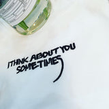 I Think About You Embroidered Tee